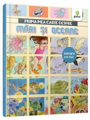 Prima mea carte despre mări și oceane