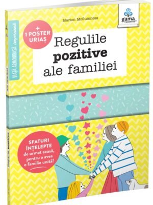 Regulile pozitive ale familiei