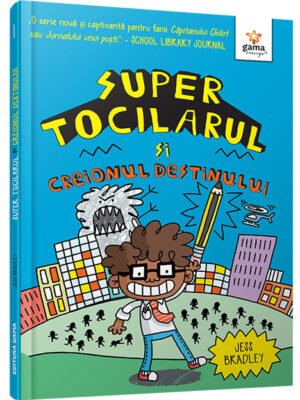 Super Tocilarul și Creionul Destinului - Jess Bradley