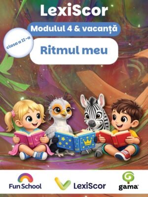Pachet Lexiscor RITMUL MEU clasa a II-a: modul 4 & vacanță