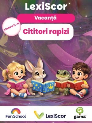 Lexiscor CITITORI RAPIZI • clasa a II-a • vacanța de vară