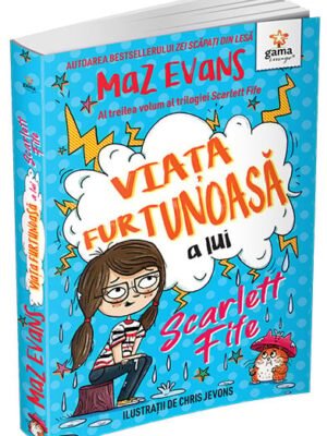 Viața furtunoasă a lui Scarlett Fife • volumul 3