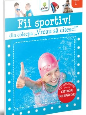 Fii sportiv