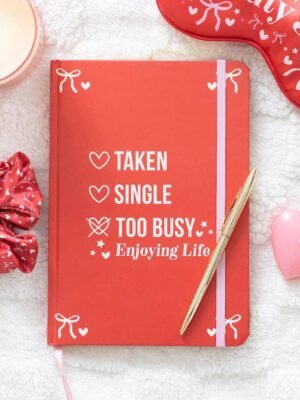 single taken too busy enjoying life a5 notebook